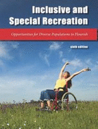 Inclusive & Special Recreation: Opportunities for Diverse Populations to Flourish