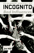 Incognito, Volume 2: Bad Influences