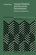 Income Elasticity and Economic Development: Methods and Applications