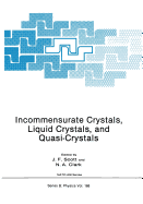 Incommensurate Crystals, Liquid Crystals, and Quasi-Crystals