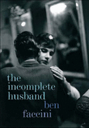Incomplete Husband