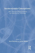 Inconceivable Conceptions: Psychological Aspects of Infertility and Reproductive Technology