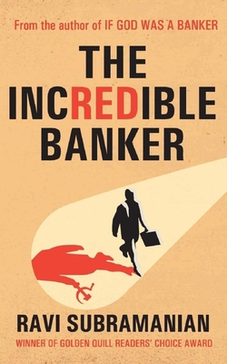 Incredible Banker - Subramanian, Ravi