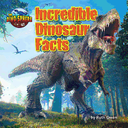 Incredible Dinosaur Facts