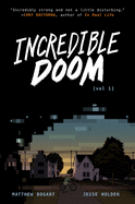 Incredible Doom: A Graphic Novel