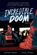 Incredible Doom: Volume 2: A Graphic Novel