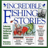 Incredible fishing stories