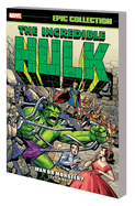 Incredible Hulk Epic Collection: Man or Monster?