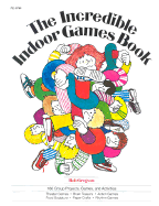 Incredible Indoor Games Book