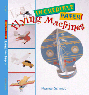 Incredible Paper Flying Machines