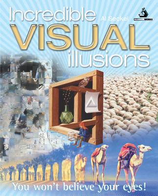 Incredible Visual Illusions - Seckel, Al