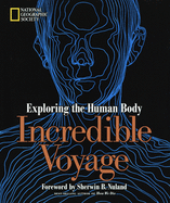Incredible Voyage: Exploring the Human Body