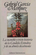 Increible y Triste Historia de La Candida Erendira