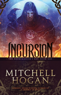 Incursion - Hogan, Mitchell