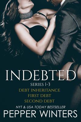 Indebted Series 1-3: Debt Inheritance, First Debt, Second Debt - Winters, Pepper