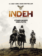 Indeh: A Story of the Apache Wars