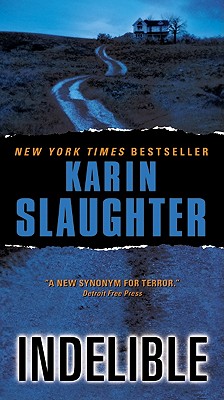 Indelible - Slaughter, Karin