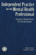 Independant Practice for the Mental Health Professional