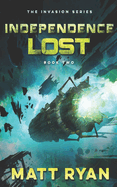 Independence Lost: Book 2
