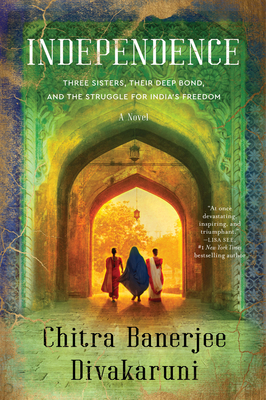 Independence - Divakaruni, Chitra Banerjee