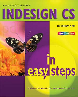InDesign CS in Easy Steps: Colour - Shufflebotham, Robert