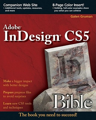 InDesign CS5 Bible - Gruman, Galen