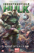 Indestructible Hulk Volume 1: Agent Of S.h.i.e.l.d. (marvel Now)