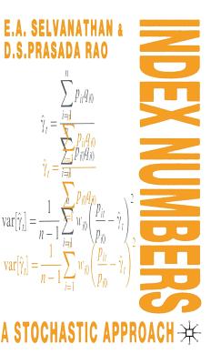 Index Numbers: A Stochastic Approach - Prasada Rao, D.S., and Selvanathan, E.A.