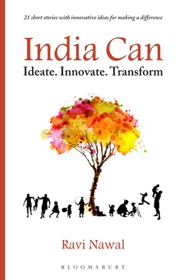 India Can: Ideate. Innovate. Transform - Nawal, Ravi
