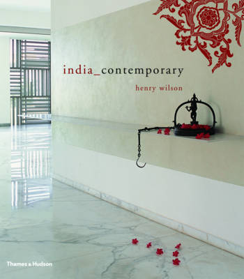 India Contemporary - Wilson, Henry