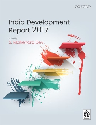 India Development Report 2017: NA - Dev, S. Mahendra (Editor)