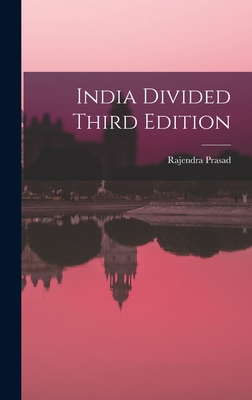 India Divided Third Edition - Rajendra Prasad (Creator)