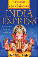 India Express: The Future of the New Superpower