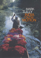 India in Slow Motion