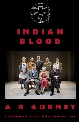 Indian Blood - Gurney, A R