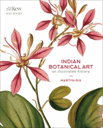 Indian Botanical Art: an illustrated history