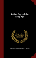 Indian Days of the Long Ago