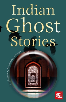 Indian Ghost Stories - Dhusiya, Mithuraaj, Dr. (Introduction by)