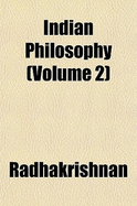 Indian Philosophy Volume 2