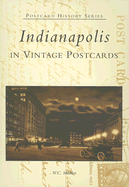Indianapolis in Vintage Postcards