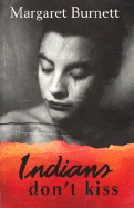 Indian's Don't Kiss