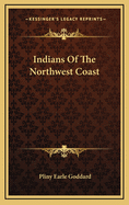 Indians of the Northwest Coast