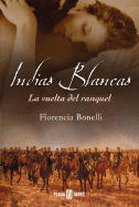 Indias Blancas II