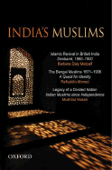 India's Muslims: An Omnibus Comprising
