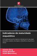 Indicadores de maturidade esquel?tica