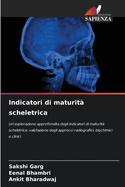 Indicatori di maturit? scheletrica