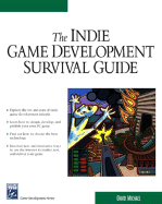 Indie Game Development Survival Guide - Michael, David