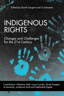 Indigenous Rights - Sargent, Sarah, and Samanta, Jo