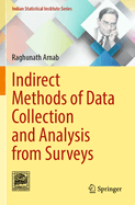 Indirect Methods of Data Collection and Analysis from Surveys