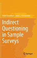 Indirect Questioning in Sample Surveys